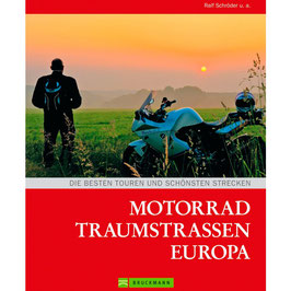 Motorrad Traumstraßen Europa - Bruckmann Verlag