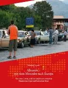 Albanien - mit dem Mercedes nach Europa vom Books on Demand