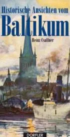 Buch Historische Ansichten vom Baltikum vom Dörfler Verlag