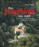 Bildband Das Erzgebirge von oben vom Sutton Verlag