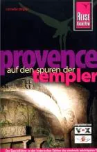 Buch Reiseführer Provence - auf den Spuren der Templer vom Reise Know-How Verlag
