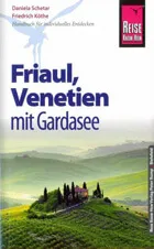 Buch Reiseführer Friaul, Venetien mit Gardasee vom Reise Know-How Verlag