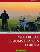 Buch Motorrad Traumstraßen Europa vom Bruckmann Verlag